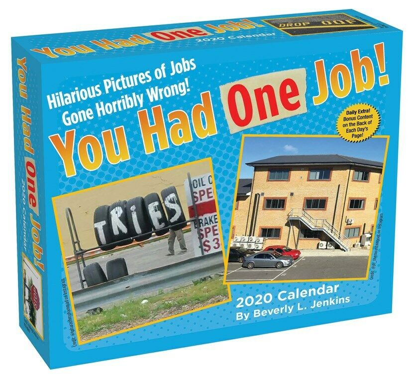 you had one job 2020 day to day calendar